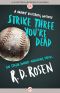 [Harvey Blissberg Mystery 01] • Strike Three You're Dead